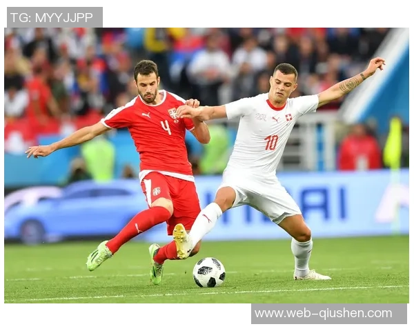 塞尔维亚与瑞士对决分析及澳客网投注推荐全攻略